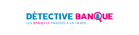 Le site Détective Banque pour trouver votre banque